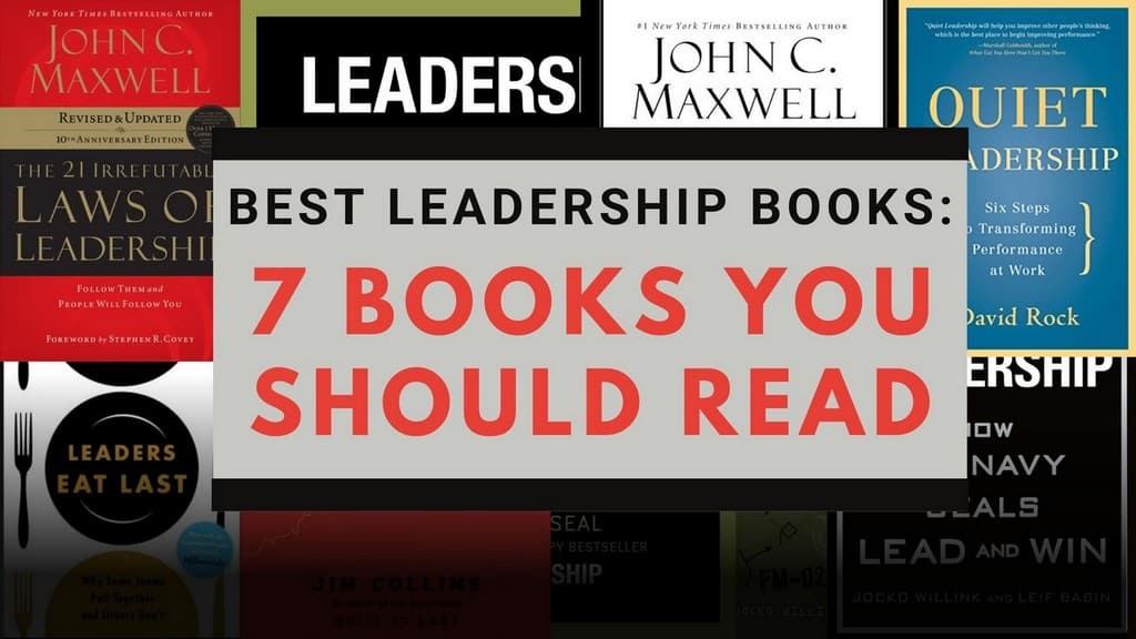 Best Leadership Books: 7 Books You Should Read