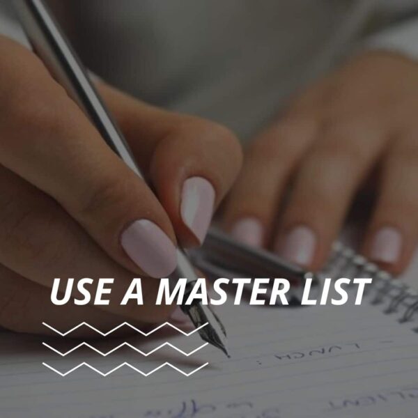 Effective To-do List - Use a master list