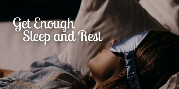 Time management tips - Get enough sleep and rest