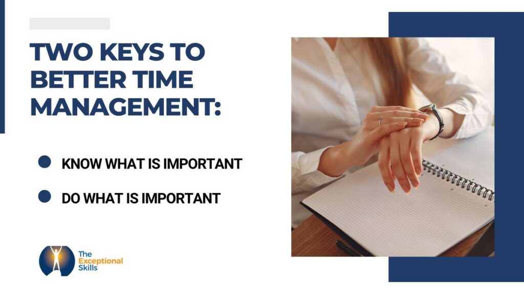 Two keys to better time management.