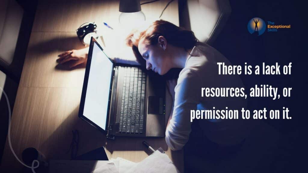 Why Leadership Training Fails - There is a lack of resources ability or permission to act on it